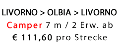 LIVORNO > OLBIA > LIVORNO ( Camper 7 m / 2 Erw. ab � 110,60 pro Strecke )